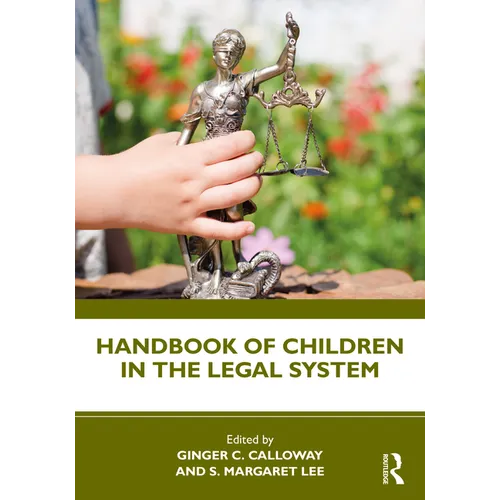 Handbook of Children in the Legal System
