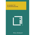 A Guide to Schopenhauer