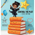 Control The Plot: I Can Do Anything