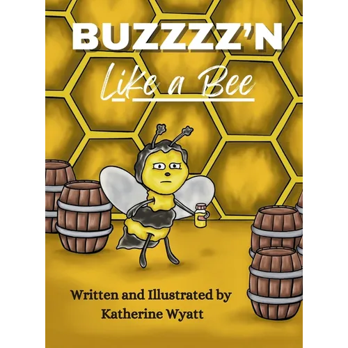 Buzzzz'n Like a Bee