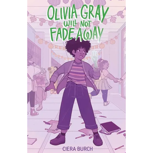 Olivia Gray Will Not Fade Away