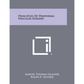 Principles of Peripheral Vascular Surgery