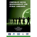 Corporate Social Responsibility and Public Libraries (Building a Sustainable Knowledge Society)