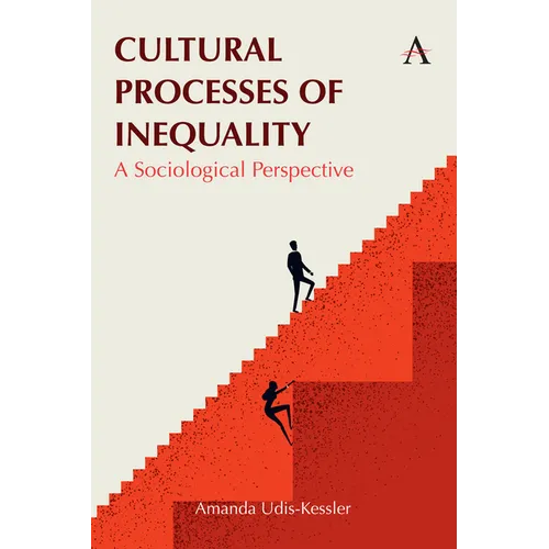 Cultural Processes of Inequality: A Sociological Perspective