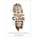Making the Climb: What a Novice Climber Learned about Life on Mount Kilimanjaro