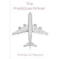The Predictive Airliner: A Blueprint for Aviation's 2nd Century