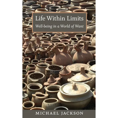 Life Within Limits: Well-being in a World of Want