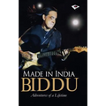 Made in India: Adventures of a Lifetime