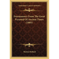 Freemasonry From The Great Pyramid Of Ancient Times (1885)