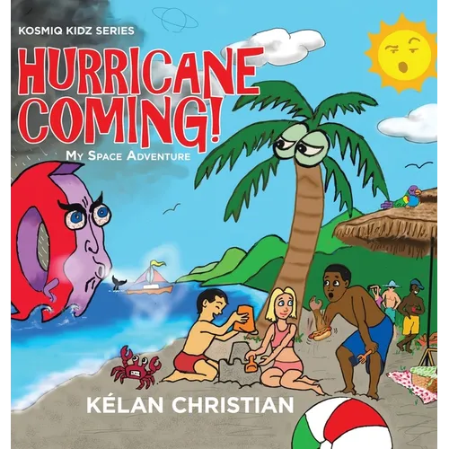 Hurricane Coming!: My Space Adventure