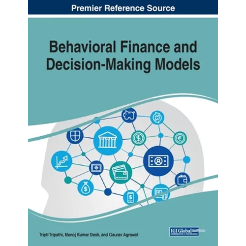 Behavioral Finance and Decision-Making Models