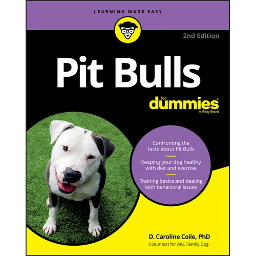 Pit Bulls For Dummies, 2nd Edition