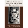 World Trade and Biological Exchanges Before 1492