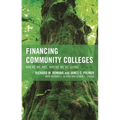 Financing Community Colleges: Where We Are, Where We're Going
