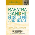 Mahatma Gandhi: His Life and Ideas