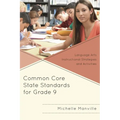 Common Core State Standards for Grade 9: Language Arts Instructional Strategies and Activities