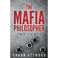 The Mafia Philosopher: Two Tonys