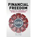 Financial Freedom: The Role of a Personal CFO in Wealth Management