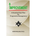 Improvement: A Hundred-Year Plan for Progressive Management