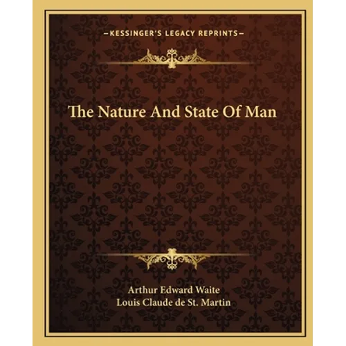 The Nature And State Of Man