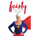 Feisty: A Memoir in Little Pieces