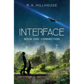 Interface: Book One: Connection