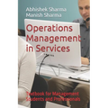Operations Management in Services: Textbook for Management Students and Professionals