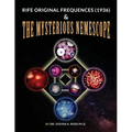 Rife Original Frequencies (1936) & The Mysterious Nemescope