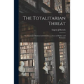 The Totalitarian Threat: the Fruition of Modern Individualism, as Seen in Hobbes and Rousseau