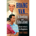 Hoang Van...Schooling and Education, a Journey from the Outside Looking In, from Dismay to Happiness, Part Three