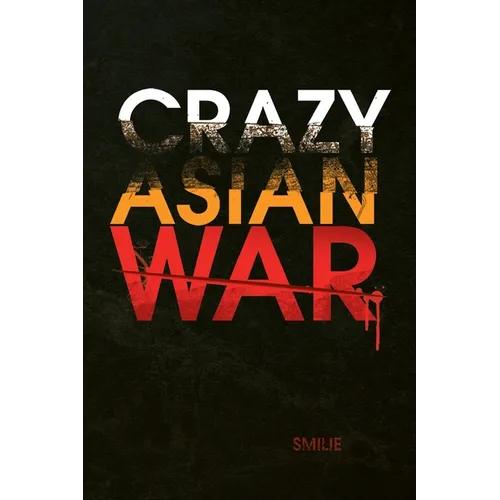 Crazy Asian War