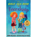 The Girls' Q&A Book on Friendship: 50 Ways to Fix a Friendship Without the DRAMA