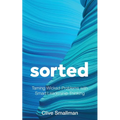Sorted: Taming Wicked Problems with Smart Leadership Thinking