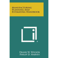 Manufacturing Planning and Estimating Handbook