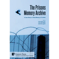 The Prisons Memory Archive: a Case Study in Filmed Memory of Conflict