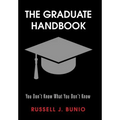 The Graduate Handbook: You Don't Know What You Don't Know