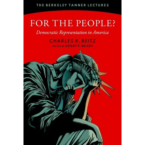 For the People?: Democratic Representation in America