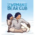 The Woman and Her Bear Cub