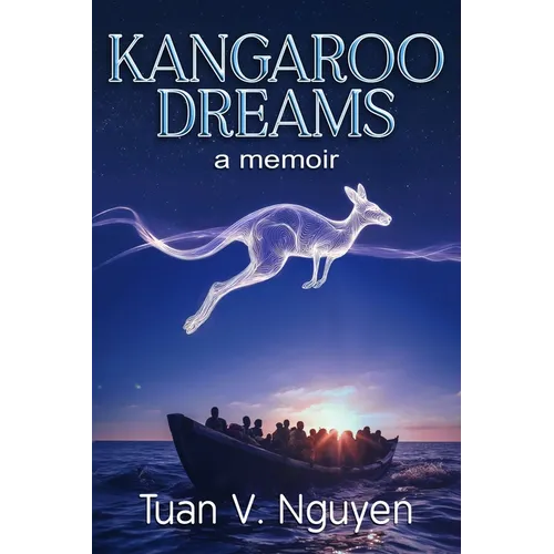 Kangaroo Dreams: a memoir
