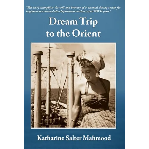 Dream Trip to the Orient