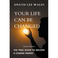 Your Life Can Be Changed