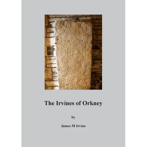 The Irvines of Orkney