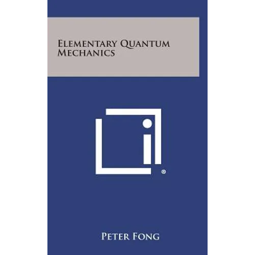 Elementary Quantum Mechanics