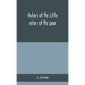 History Of The Little Sisters Of The Poor