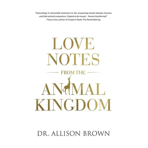 Love Notes from the Animal Kingdom
