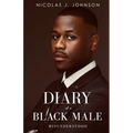 Diary of a Black Male Misunderstood