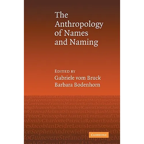 An Anthropology of Names and Naming