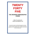 2045 - The Growing Demographic Crises