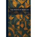 The House of Morgan