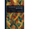 The Poetry of Robert Browning